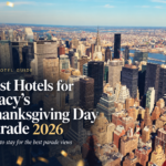 Best Hotels for Macy’s Thanksgiving Day Parade